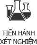 Tiến hành xét nghiệm